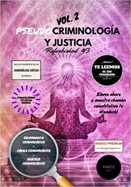 CRIMINOLOGÍA Y JUSTICIA: REFURBISHED VOL. 2, #3