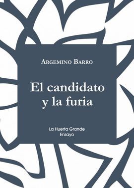 EL CANDIDATO Y LA FURIA