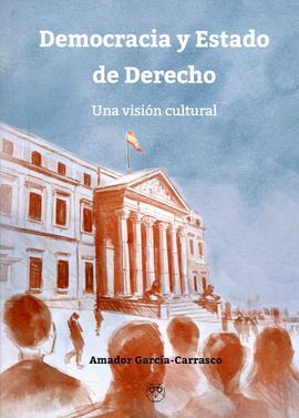 DEMOCRACIA Y ESTADO DE DERECHO