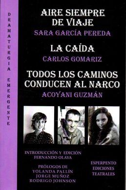 AIRE SIEMPRE DE VIAJE -LA CAÍDA- TODOS LOS CAMINOS CONDUCEN AL NARCO