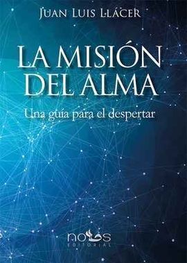 LA MISIÓN DEL ALMA