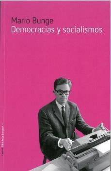 DEMOCRACIAS Y SOCIALISMOS