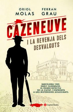 CAZENEUVE I LA REVENJA DELS DESVALGUTS