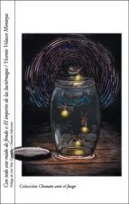 CON TODO ESTE RUIDO DE FONDO O EL IMPERIO DE LAS LUCIERNAGAS