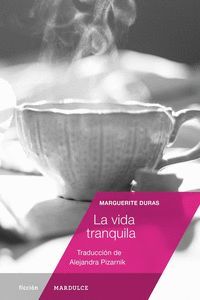 LA VIDA TRANQUILA