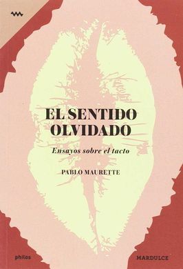 EL SENTIDO OLVIDADO