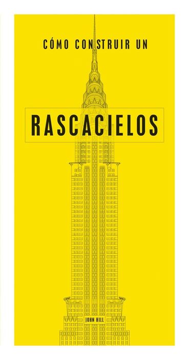 COMO CONSTRUIR UN RASCACIELOS