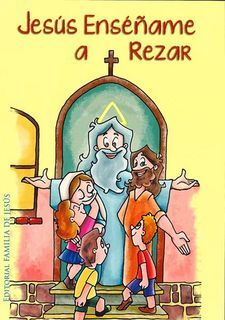 JESUS ENSEÑAME A REZAR