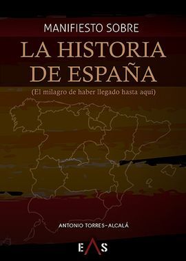 MANIFIESTO SOBRE LA HISTORIA DE ESPAÑA