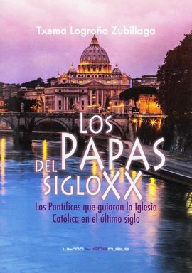 LOS PAPAS DEL SIGLO XXI