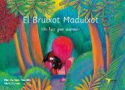 EL BRUIXOT MADUIXOT