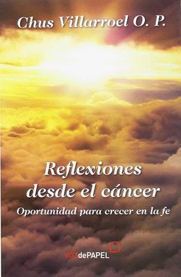 REFLEXIONES DESDE EL CÁNCER