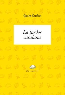 LA TARDOR CATALANA