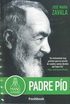 MANO A MANO. PADRE PIO