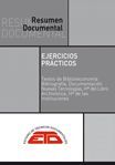 EL RESUMEN DOCUMENTAL. EJERCICIOS PRÁCTICOS. TEXTOS DE BIBLIOTECONOMÍA, BIBLIOGRAFÍA, DOCUMENTACIÓN, HISTORIA DEL LIBRO, ARCHIVÍSTICA E HISTORIA DE LA