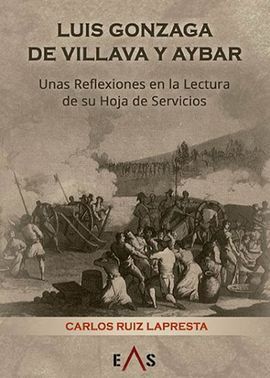 LUIS GONZAGA DE VILLAVA Y AYBAR /UNAS REFLEXIONES