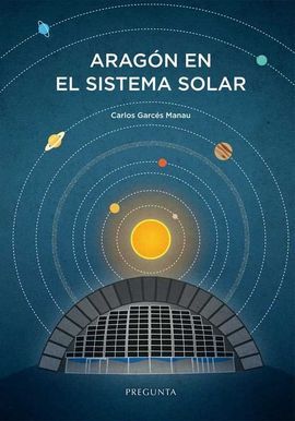 ARAGÓN EN EL SISTEMA SOLAR