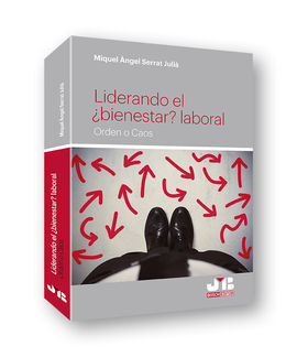 LIDERANDO EL ¿BIENESTAR? LABORAL