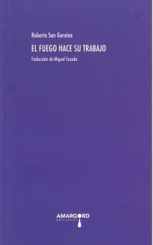 FUEGO HACE SU TRABAJO