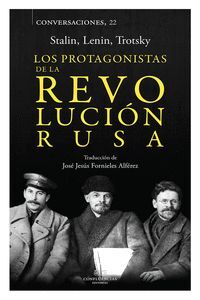 LOS PROTAGONISTAS DE LA REVOLUCIÓN RUSA