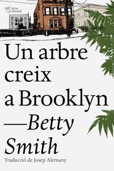 ARBRE CREIX A BROOKLYN, UN