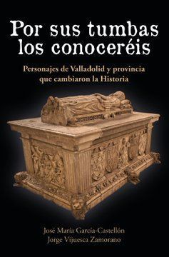 POR SUS TUMBAS LOS CONOCEREIS