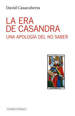 ERA DE CASANDRA,LA