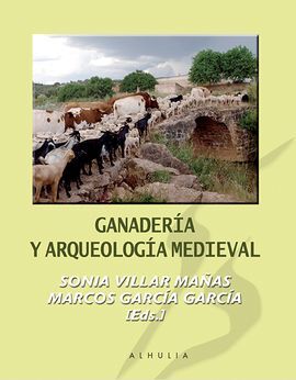 GANADERIA Y ARQUEOLOGIA MEDIEVAL