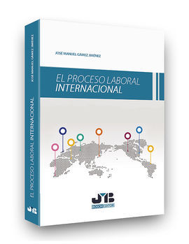 PROCESO LABORAL INTERNACIONAL