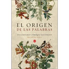 EL ORIGEN DE LAS PALABRAS