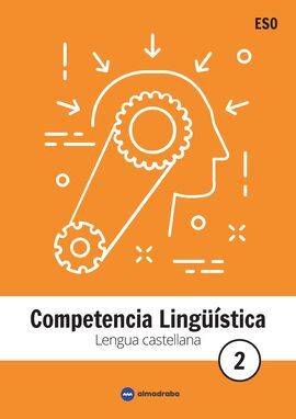 LENGUA CASTELLANA 2 ESO. COMPETENCIA LINGÜÍSTICA