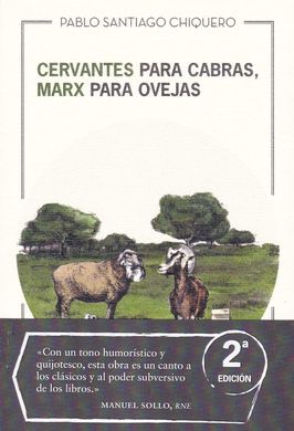 CERVANTES PARA CABRAS, MARX PARA OVEJAS