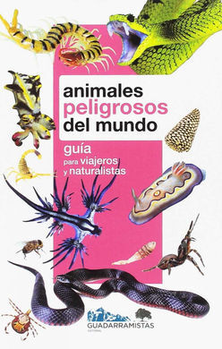 ANIMALES PELIGROSOS DEL MUNDO