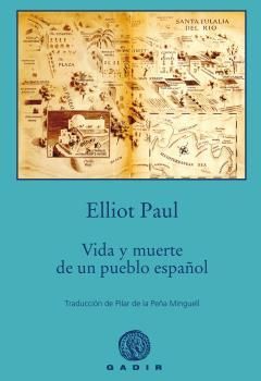 VIDA Y MUERTE DE UN PUEBLO ESPAÑOL