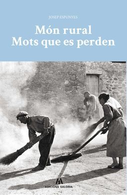 MÓN RURAL. MOTS QUE ES PERDEN