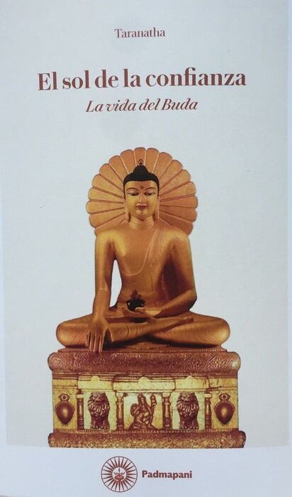 SOL DE LA CONFIANZA, EL/LA VIDA DEL BUDA
