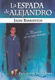 LA ESPADA DE ALEJANDRO /MEMORIAS DE UN NIÑO MENDI