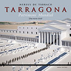 HEREUS DE TARRACO, TARRAGONA PATRIMONI MUNDIAL