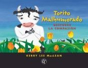 TORITO MALHUMORADO DESCUBRE LA COMPASION