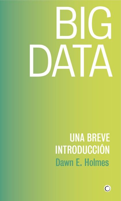 BIG DATA. UNA BREVE INTRODUCCIÓN
