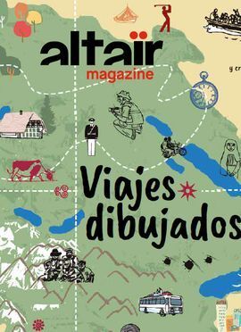 09 VIAJES DIBUJADOS -ALTAIR MAGAZINE