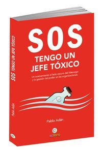 SOS. TENGO UN JEFE TÓXICO