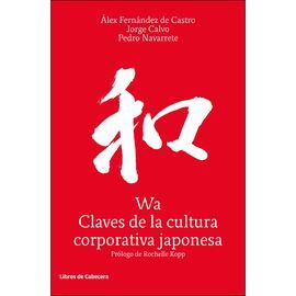 WA CLAVES DE LA CULTURA CORPORATIVA JAPONESA