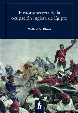 HISTORIA SECRETA DE LA OCUPACION INGLESA DE EGIPTO