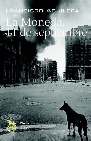 LA MONEDA, 11 DE SEPTIEMBRE