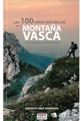 LAS 100 CIMAS MÁS BELLAS DE LA MONTAÑA VASCA