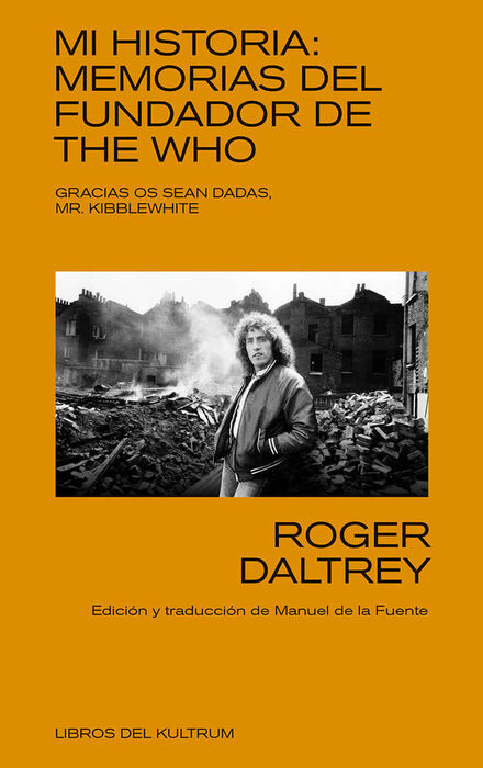 MI HISTORIA. MEMORIAS FUNDADOR DE THE WHO