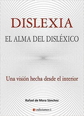 DISLEXIA. EL ALMA DEL DISLEXICO