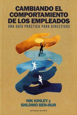 CAMBIANDO EL COMPORTAMIENTO DE LOS EMPLEADOS