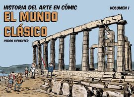 HISTORIA DEL ARTE EN CÓMIC 1 . EL MUNDO CLÁSICO